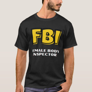 FBI女子体監察官男性へパパ彼氏 Tシャツ