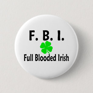 FBI完全なBloodedのアイルランド語 缶バッジ