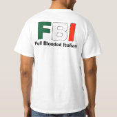 FBI完全なBloodedのイタリアンで白く大きい背部Tシャツ Tシャツ (裏面)