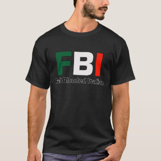 FBI完全なBloodedのイタリアンで黒いTシャツ Tシャツ