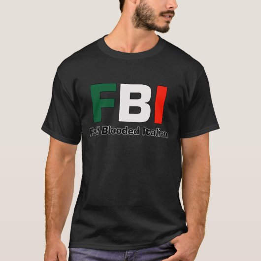 FBI完全なBloodedのイタリアンで黒いTシャツ Tシャツ (正面)