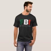 FBI完全なBloodedのイタリアンで黒いTシャツ Tシャツ (正面フル)