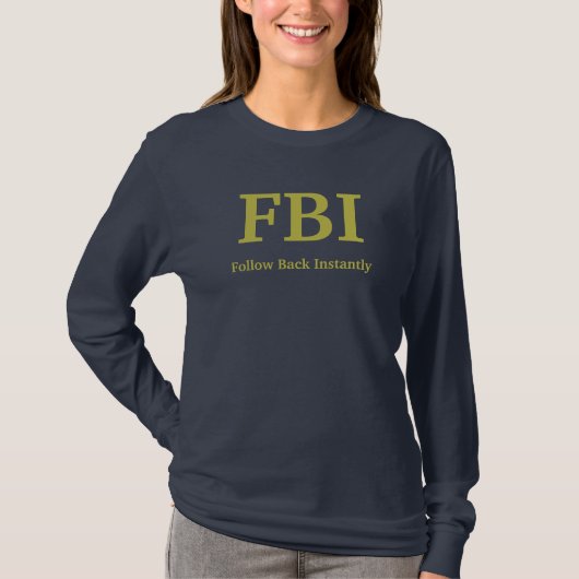 FBI：すぐに背中を押して、Tシャツ Tシャツ (正面)