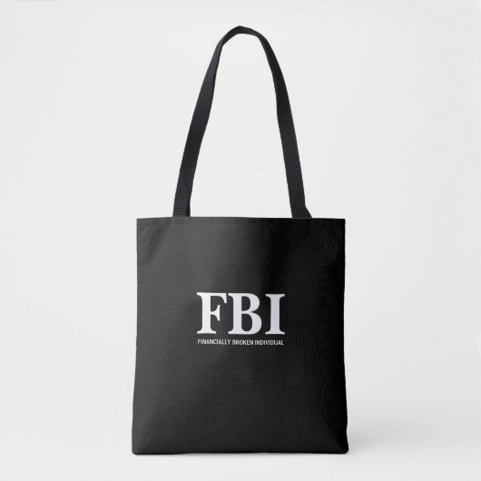 FBI – 財政的に壊れた個人 トートバッグ (正面)
