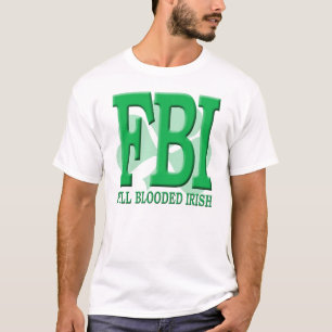 FBI - Bloodedの完全なアイルランド語 Tシャツ