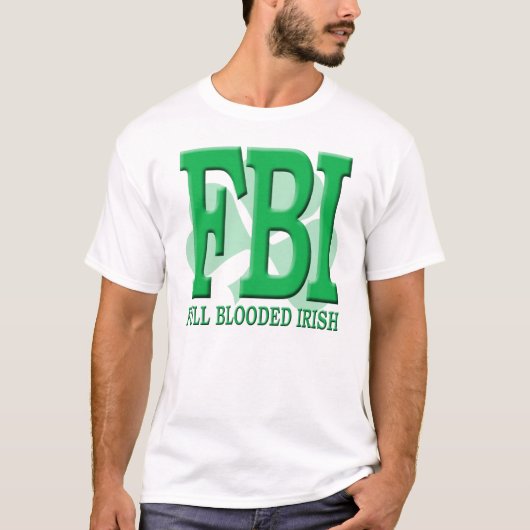 FBI - Bloodedの完全なアイルランド語 Tシャツ (正面)