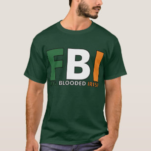 FBI: Bloodedの完全なアイルランド語 Tシャツ