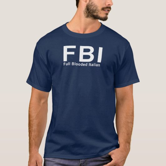 FBI (Bloodedの完全なイタリア語) Tシャツ (正面)