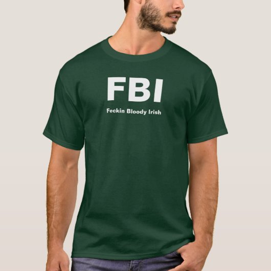 FBI、Feckinの血のアイルランド語 Tシャツ (正面)