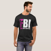 FBI Female Body Inspector Acronym   Collector Tシャツ (正面フル)