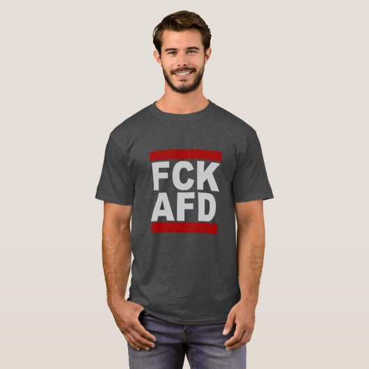 FCK AFD Shirt Tシャツ (正面フル)