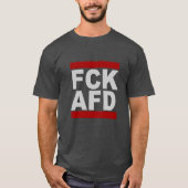 FCK AFD Shirt Tシャツ (正面)