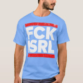 FCK ISRL Bold Protest Resistance Typography Tシャツ (正面)
