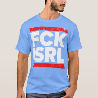 FCK ISRL Bold Protest Resistance Typography Tシャツ