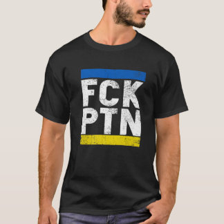 Fck Ptn I Stand With Ukraine, Ukrainian Flag Tシャツ