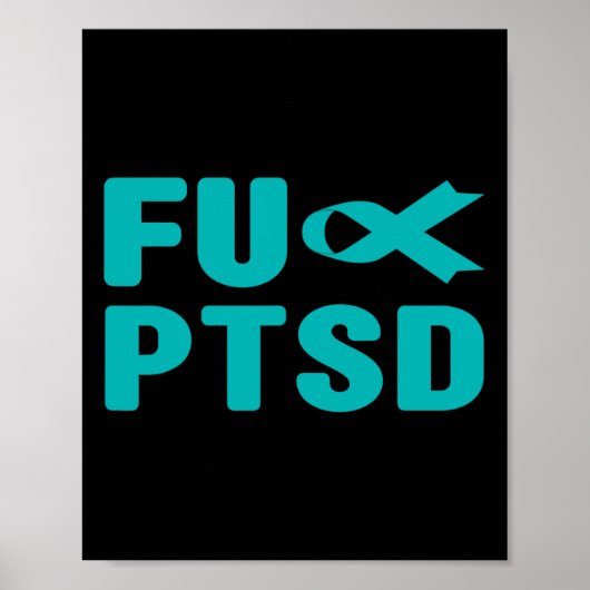 Fck Ptsd – 外傷後ストレス障害アワレ ポスター (正面)