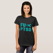 Fck Ptsd – 外傷後ストレス障害アワレ Tシャツ (正面フル)