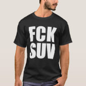 FCK SUV Tシャツ (正面)