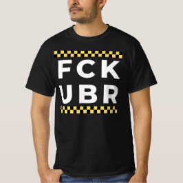 FCK UBR – タクシー Tシャツ