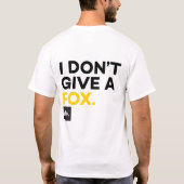 FCUKの周期表及び私はキツネのワイシャツを与えません Tシャツ (裏面)