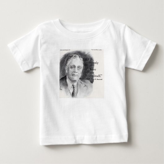 FDRの肖像と"恐怖そのもの"の引用 ベビーTシャツ (正面)