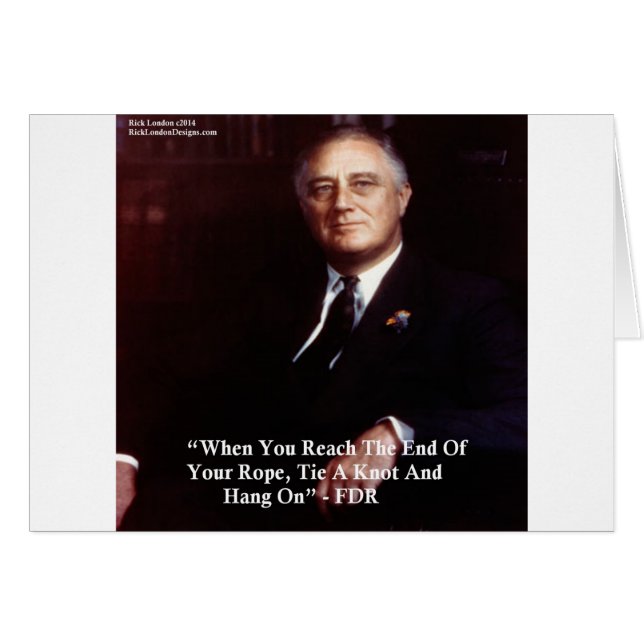 FDR & ロープを握りしめろ 引用句 (正面横)