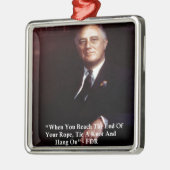 FDR & ロープを握りしめろ 引用句 メタルオーナメント (左)