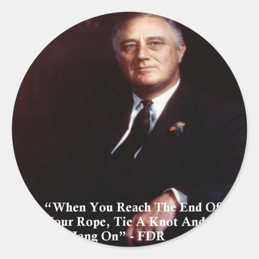 FDR & ロープを握りしめろ 引用句 ラウンドシール (正面)