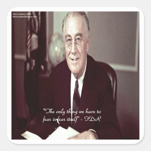 FDR & 何も恐れる必要なし 引用 スクエアシール (正面)