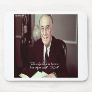 FDR & 何も恐れる必要なし 引用 マウスパッド