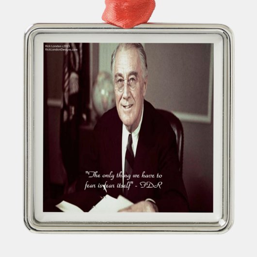 FDR & 何も恐れる必要なし 引用 メタルオーナメント (正面)