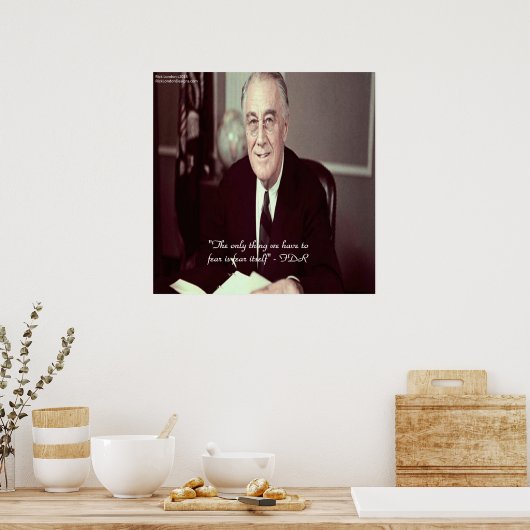 FDR & Nothing To Fear Quote Poster ポスター (キッチン)
