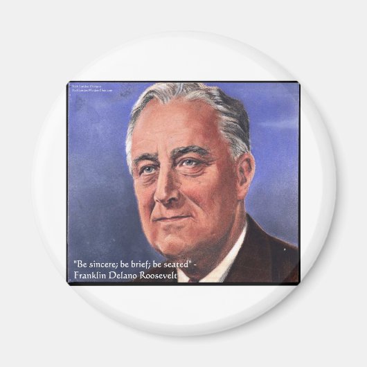 FDR (Roosevelt) "Be Brief"知恵引用文ギフト マグネット (正面)