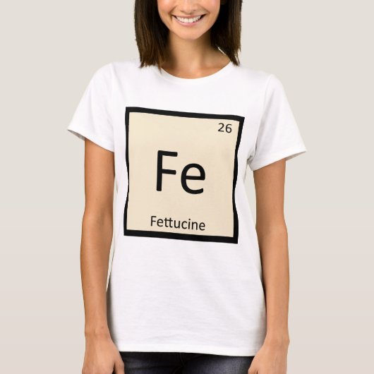 Fe - Fettucineのパスタ化学周期表 Tシャツ (正面)