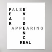 Fear False Evidence Appearing Real Motivational  ポスター (正面)