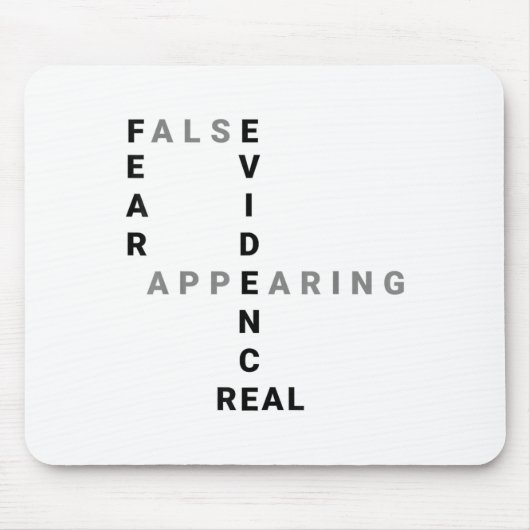 Fear False Evidence Appearing Real Motivational  マウスパッド (正面)