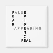Fear False Evidence Appearing Real Motivational  マグネット (正面)