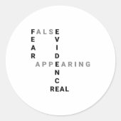 Fear False Evidence Appearing Real Motivational  ラウンドシール (正面)