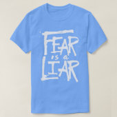 Fear is a Liar Inspirational Christian Tシャツ (デザイン正面)