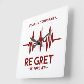 Fear is temporary regret is forever motivational  スクエア壁時計 (傾斜)