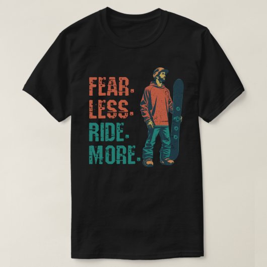 Fear Less Ride More Tシャツ (デザイン正面)