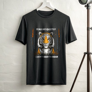 Fear Me Quietly – Silent Strength Tiger Alpha  トライブレンドＴシャツ