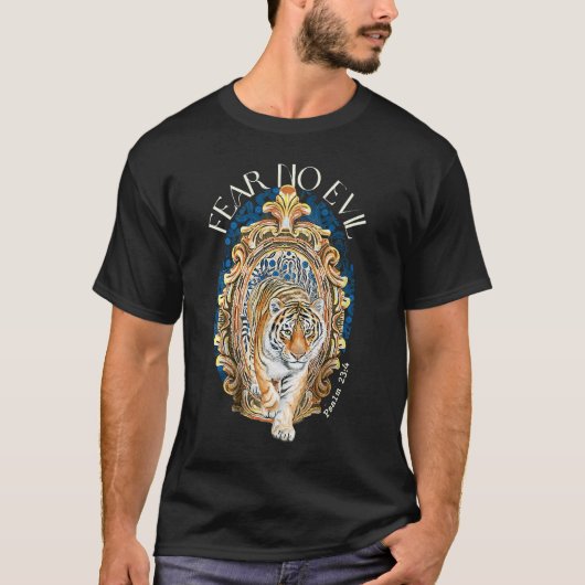 Fear No Evil Christian Tiger Bible Verses Psalm 23 Tシャツ (正面)