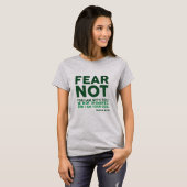 Fear not, for I am with you Tシャツ (正面フル)