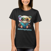 Fear of Running Out of Books to Read Abibliophobia Tシャツ (正面)