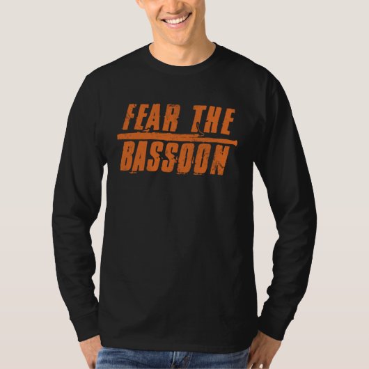 Fear The Bassoon Bassoon Tシャツ (正面)