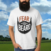 Fear The Beard for Men Funny Beard Lover Tシャツ
