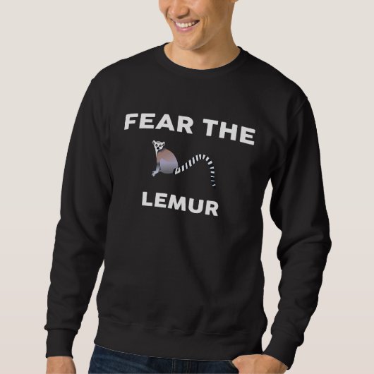 Fear The LEMUR LEMURS スウェットシャツ (正面)