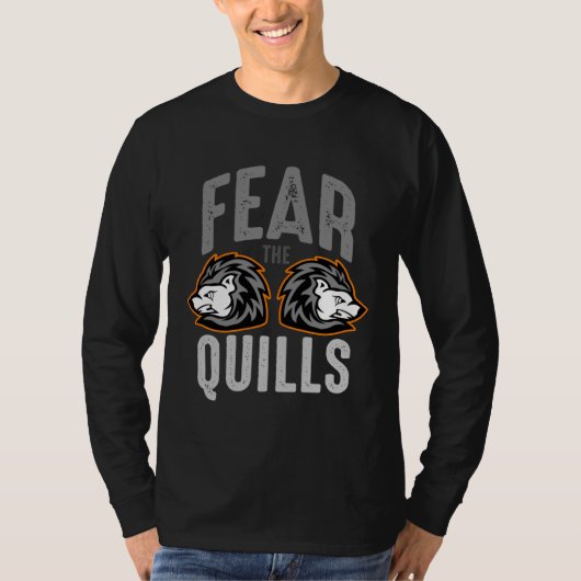 Fear The Quill  Porcupine Tシャツ (正面)