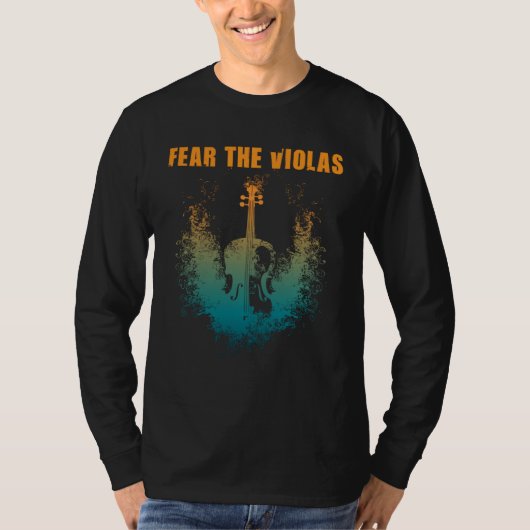 Fear The Violas Viola Player Jazz Music Orchestra Tシャツ (正面)
